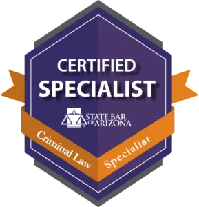 Certified Criminal Law Specialist, State Bar of Arizona